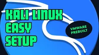 How to Install Kali Linux on VMware Using Prebuilt Image | Step by Step