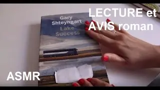 ASMR fran&ccedil;ais - Lecture et avis roman : Lake success - Booktube