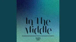 In The Middle