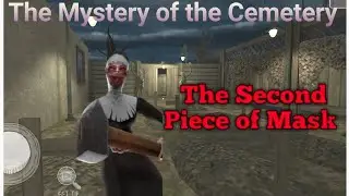 Evil Nun The Second Piece of Mask (The Mystery of the Cemetery).