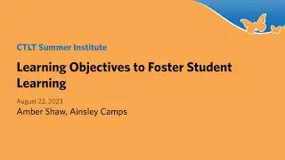 Learning Objectives to Foster Student Learning