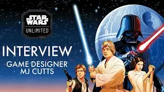 Star Wars Unlimited - Beyond the Galaxy: Interview w/ Game Designer MJ Cutts