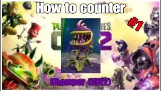 How to counter Part 1: CHOMPER -  Plants vs zombies garden warfare 2 tips and tricks