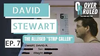 Overruled Episode 7 - David Stewart