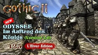 Mehr Fl&uuml;chtlinge.⚓ODYSSEE-Im Auftrag des K&ouml;nigs, V2.6 (L'Hiver) #125★LP-Pre-Rel.[Gothic 2 Mod]