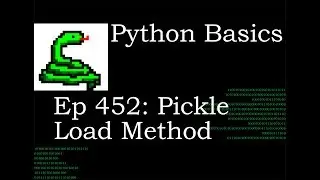 Python Basics Pickle Load Method