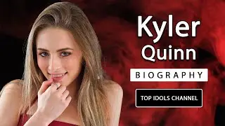 [4K 60P] KYLER QUINN ⭐ Bio & Scene Compilation of the Most Famous P*rnstar ⭐