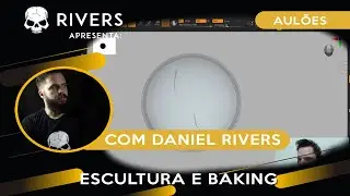 PROPS PARA GAMES - AULA 3 - ESCULTURA DIGITAL E BAKING - Prof. Daniel Rivers - Escola Rivers