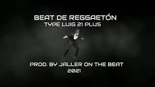 [FREE] 'Bellakona' - LuiG 21 Plus Type Beat Reggaetón Prod. By Jaller 