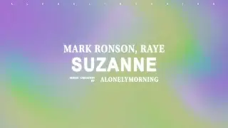 Mark Ronson, RAYE - Suzanne (Lyrics)