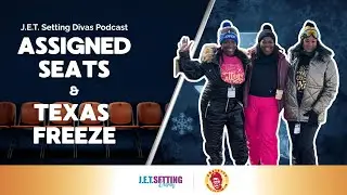 Assigned Seats & Texas Freeze