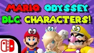 Mario Odyssey DLC CHARACTERS!?! (Theory)