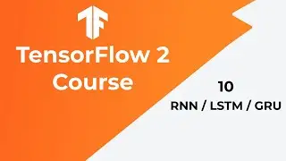 TensorFlow Tutorial 10 - Recurrent Neural Nets (RNN & LSTM & GRU)