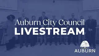 Auburn City Council Meeting Oct. 7, 2025