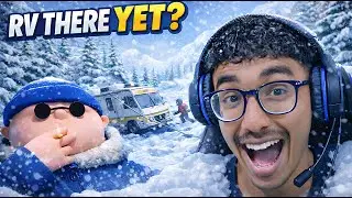 🔴 LIVE NOW | Stuck in Snow 😭 RV THERE YET? (Co-Op)
