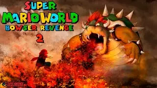 Bowser Revenge 2: Super Mario World - FULL WALKTHROUGH (100% Secret Endings)