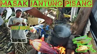 MASAK ONTONG/JANTUNG PISANG...