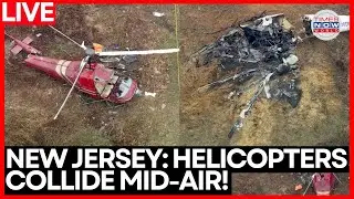 NJ HELICOPTER CRASH LIVE | Breaking News: Two Helicopters Collide Over Southern New Jersey