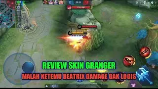 Review Skin Granger Hellbringer Malah Ketemu Beatrix Cheater ~DAMAGE GAK LOGIS~ Mobile Legends