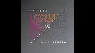 Avicii & Nicky Romero - I Could Be The One