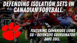 Coaching Cover 3 against Isolation sets in Canadian Football.