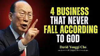 Unstoppable Kingdom Businesses: 4 Ventures That Always Prosper with God - Dr. David Yonggi Cho's