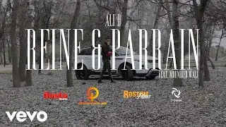 ALI D - Reine & Parrain (Official Music Video) ft. Moundjed Wali
