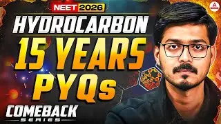 NEET 2026 Chemistry: 15 Years PYQs | Hydrocarbon - Class 11 Chapter 9 by Hemant Sir!