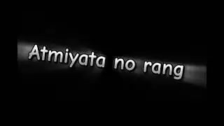 Atmiyata no rang