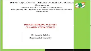 Design Thinking Activity I Classification of Dyes I SNS Institutions