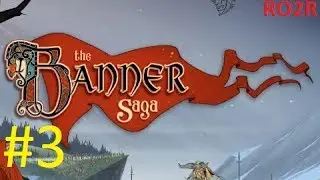 The Banner Saga - Rook and Alette [part 3]