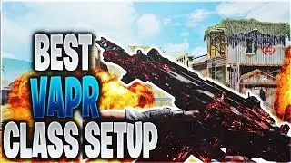 BEST VAPR CLASS SETUP AFTER 1 09 UPDATE