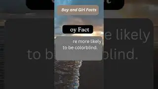 Boys vs Girls Unveiling Facts