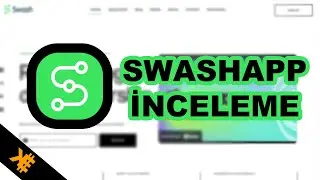 ✅ SWASHAPP İnceleme / Swash Token / Verileriniz İ&ccedil;in &Ouml;deme Alın/ Chrome ve Web Eklentileri