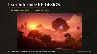 Ori-Inspired Menu UI Sound Redesign &ndash; Sound Selection & Reference Demo