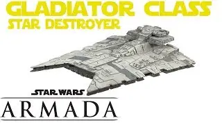 Star Wars Armada Gladiator Class Star Destroyer Expansion Pack Review