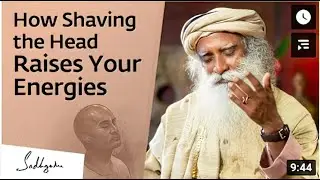 SADHGURU SHAVING HEAD | ENERGY EFFECTS SECRETS | mundan | mundan ceremony Songs Geet