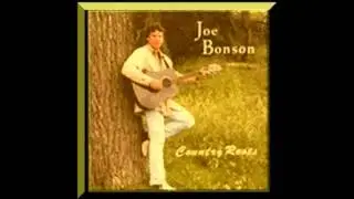 Joe Bonson - Country Roots