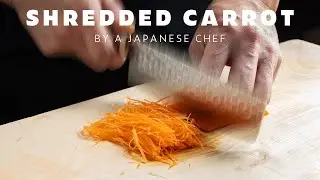 Vegetable cutting skills - How to make Shredded Carrot By a Japanese Chef