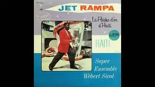 Super Ensemble Webert Sicot - La Fl&egrave;che D'Or D'Haiti [FULL LP]