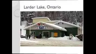 Larder Lake's fishing store and so much more!