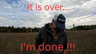 It is over... I am done!!! I've had enough. The contract is complete!