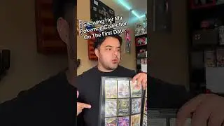 Showing Her My Pokemon Collection On The First Date!!