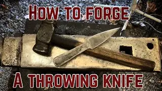 How to Forge a Throwing Knife
