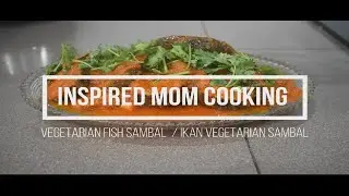 how to make Ikan Sambal vegetarian  / Fish Vegan Sambal சைவ மீன் சம்பல்