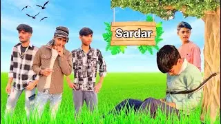 Sardar 😎 || comedy video || SR team || #comedy #viralvideo #funnyvideo 