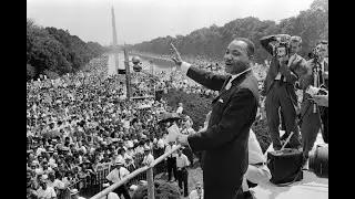 *I Have A Dream Speech* Martin Luther King Jr. - August 28, 1963