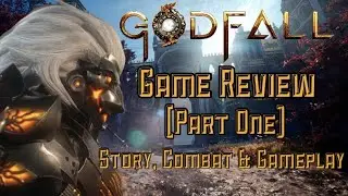 Godfall Review (Part 1) Story, Gameplay & Melee Mechanic!
