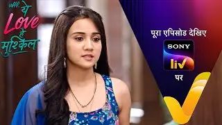 NEW! Ufff&hellip;Yeh Love Hai Mushkil | Ep 96 | 27 Sep 2025 | Teaser