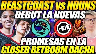 🔥DEBUT DE LAS NUEVAS PROMESAS!!🔥 BEASTCOAST vs NOUNS 